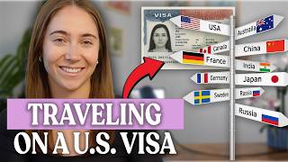 Traveling While on a U.S. Visa: What You Need to Know
