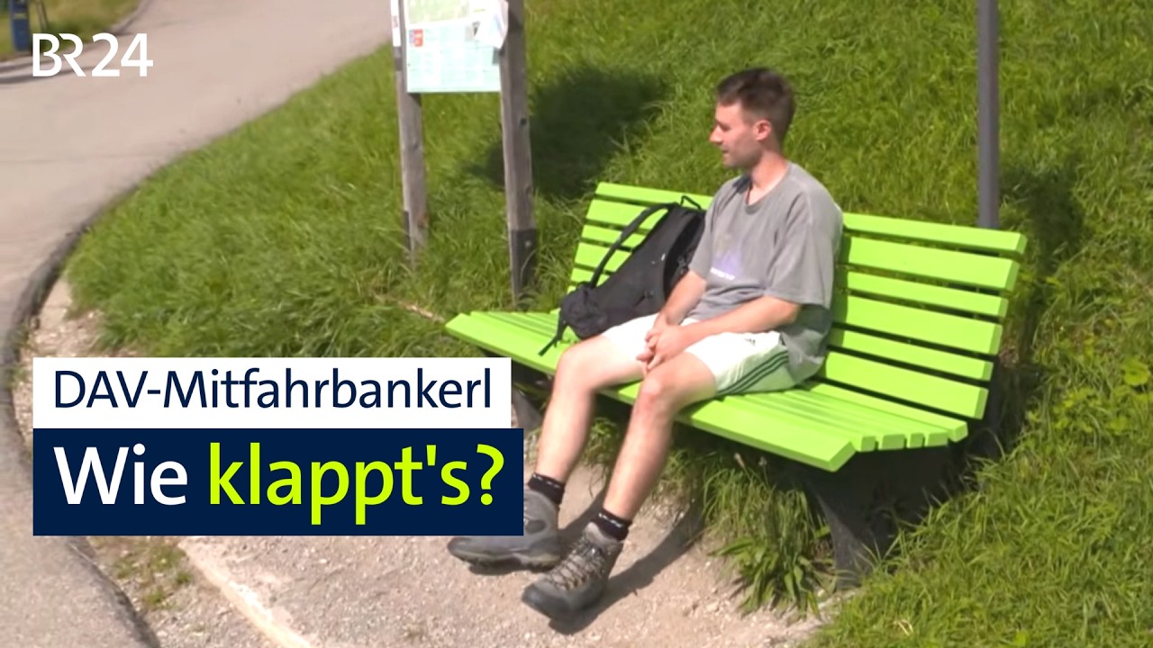 Wie funktioniert das DAV-Mitfahrbankerl? Ein Selbstversuch | Abendschau | BR24