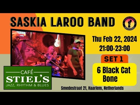Saskia Laroo Band Live @ Stiels, Haarlem - set 1 song 6 Black Cat Bone