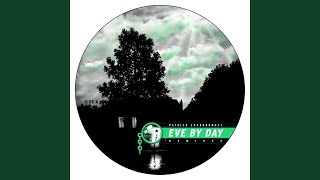 Eve By Day (Ripperton's Lovelee Dae Mix)