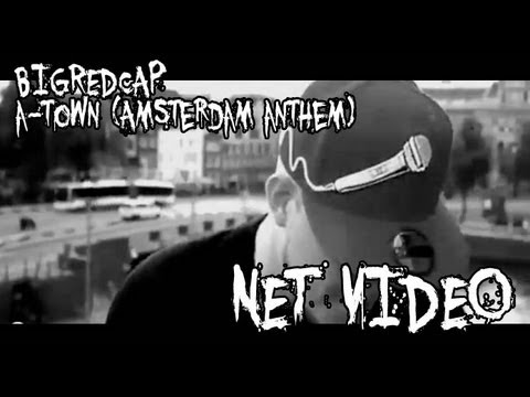 BIGREDCAP - A-Town (Amsterdam Anthem) Official Video