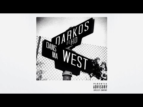 Darkos - Dans Ma West [Feat. HD La Releve / Prod. By AdnSlave]