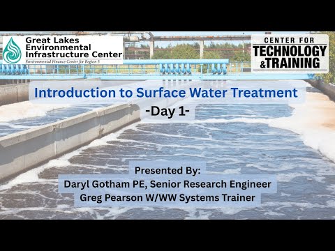 2025 Introduction to Surface Water Treatment Workshop - Day 1