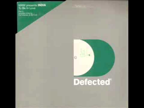 MAW Presents India - To Be In Love (MJ Cole Dub)
