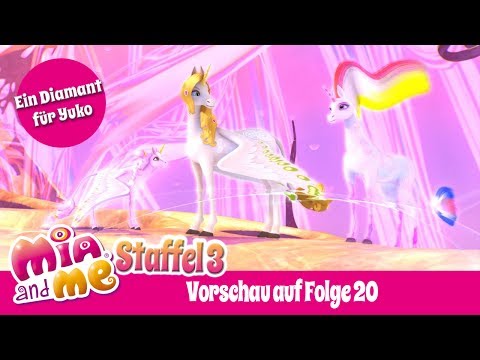 Ein Diamant für Yuko - Staffel 3 - Folge 20 - Mia and me