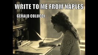 WRITE TO ME FROM NAPLES  ( GERALD COLUCCI )