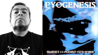 PYOGENESIS - Sweet X-Rated Nothings comentario reseña retro