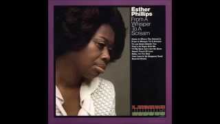 Esther Phillips - Baby, I&#39;m For Real