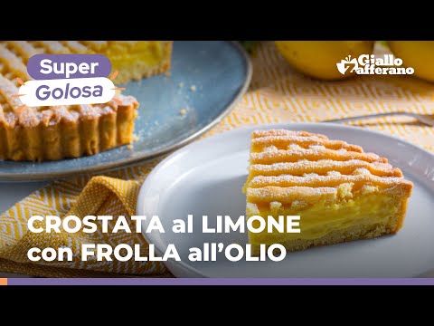 CROSTATA al LIMONE con FROLLA all'OLIO: non sarà la ricetta classica, ma sentirete quant'è buona! 😋🍋