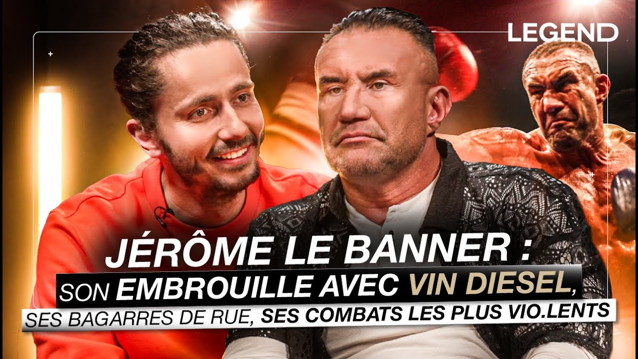 JÉRÔME LE BANNER: SON EMBROUILLE AVEC VIN DIESEL, SES BAGARRES DE RUE, SES COMBATS LES PLUS VIOLENTS