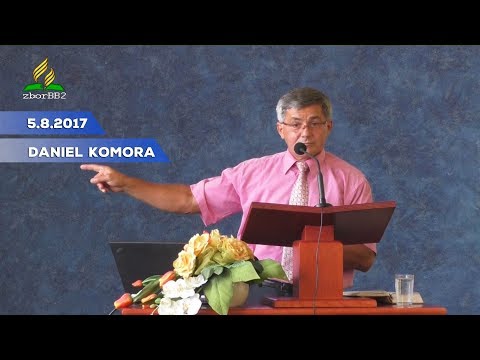 5.8.2017 Daniel  Komora -  Boží zákon života