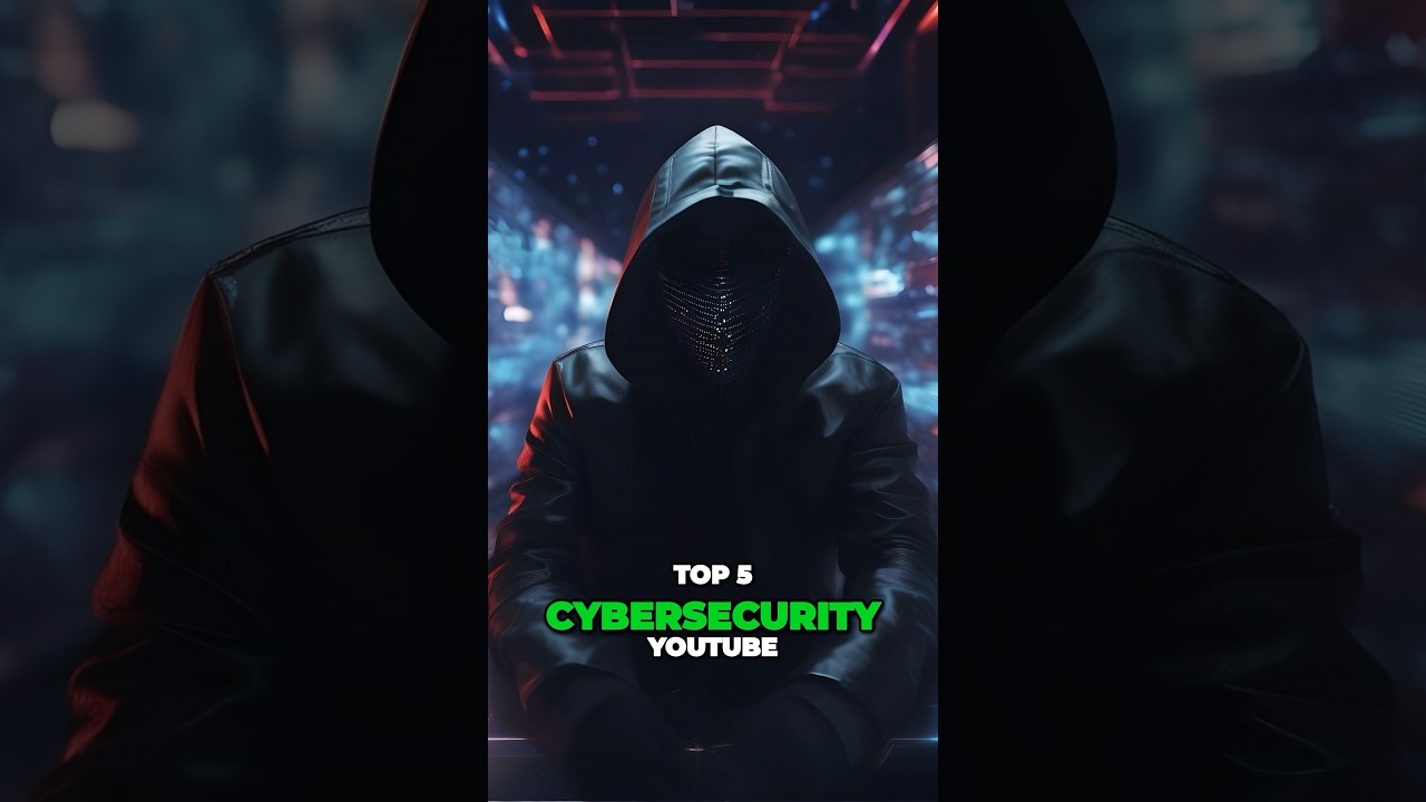 Top 5 Cyber-security YouTube Channels Ever! 🛡️🔒 #cybersecurity #top5 #shorts