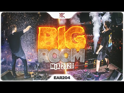 Big Room Mix 2020 🎉 | Best of Festival EDM | EAR #204
