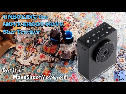 Unboxing the Move Shoot Move Star Tracker (time-lapse)