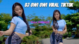 Download lagu DJ OWI OWI VIRAL TIKTOK BASS BETON mp3