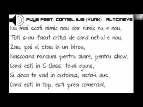 Puya Feat. Cornel Ilie (Vunk) - Altcineva (Lyrics)