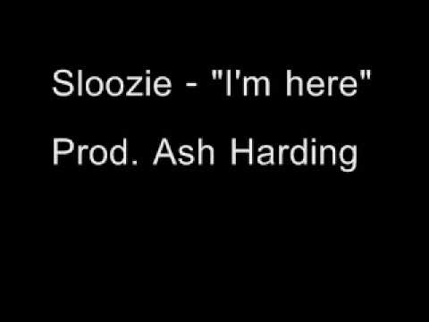 Sloozie   Im Here 