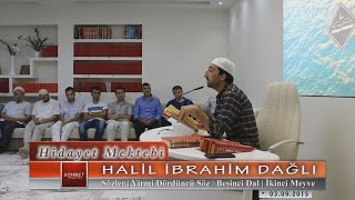 Halil İbrahim Dağlı - Sözler - Yirmi Dördüncü Söz - Beşinci Dal - İkinci Meyve