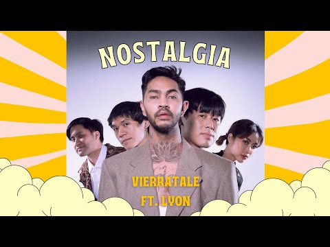 L.Y.O.N Music Feat  Vierratale - Nostalgia (Lirik)