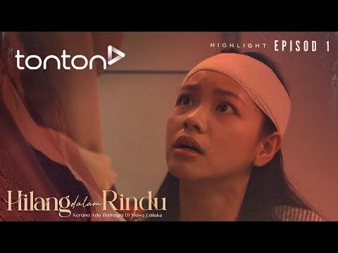 [HIGHLIGHT] Hilang Dalam Rindu (2025): Episod 1 - Alamak Aira Hilang Ingatan!! | Tonton