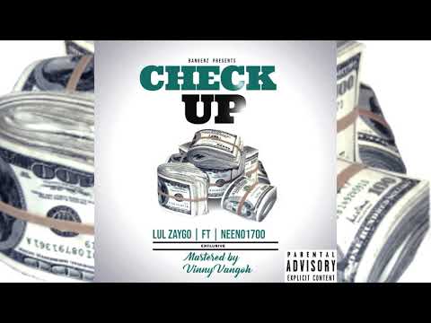 LulZayGo x Neeno1700 - Check Up