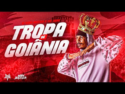 TROPA DE GOIÂNIA - WAM BASTER & MC JAJAU