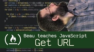 Get current URL with JavaScript (and jQuery) - Beau teaches JavaScript