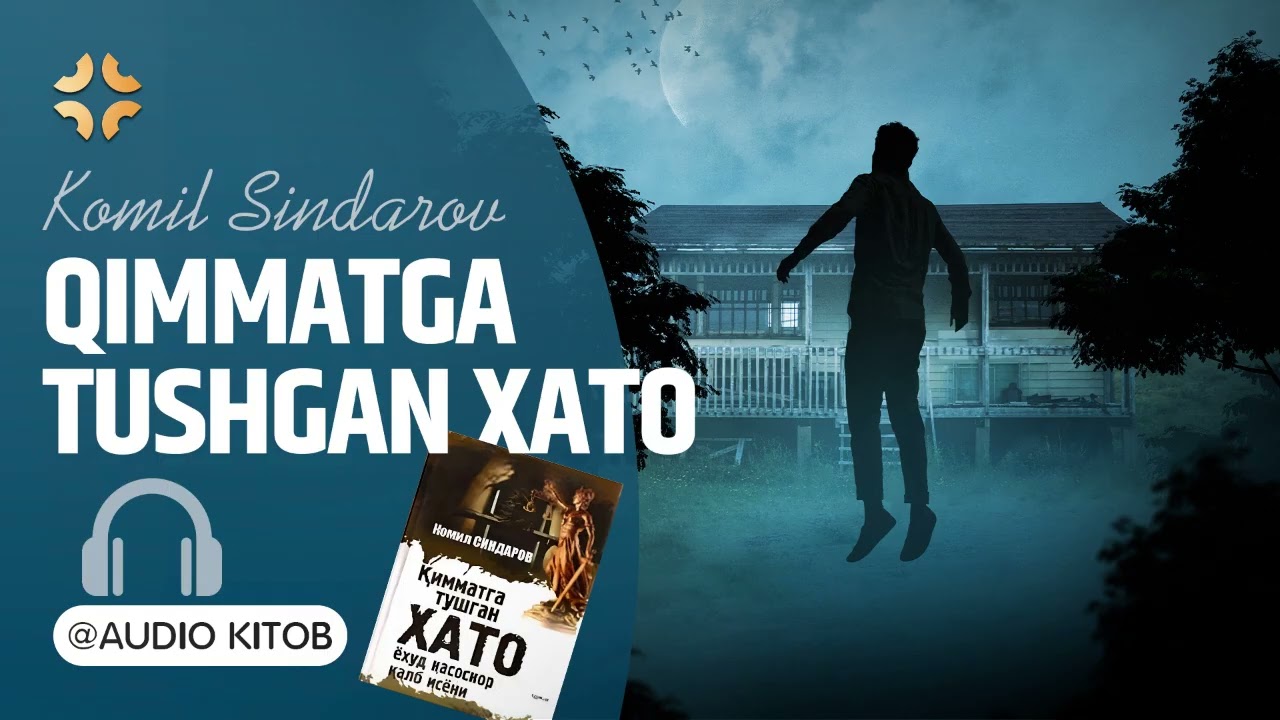 Tergovchi |"QIMMATGA TUSHGAN XATO" 3-qism | KOMIL SINDAROV| Audiokitob