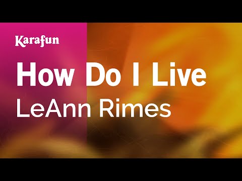Karaoke How Do I Live - LeAnn Rimes *