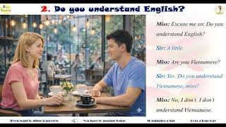 2.1 Do you understand English?