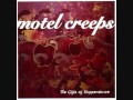 Motel Creeps - Our Last Hour
