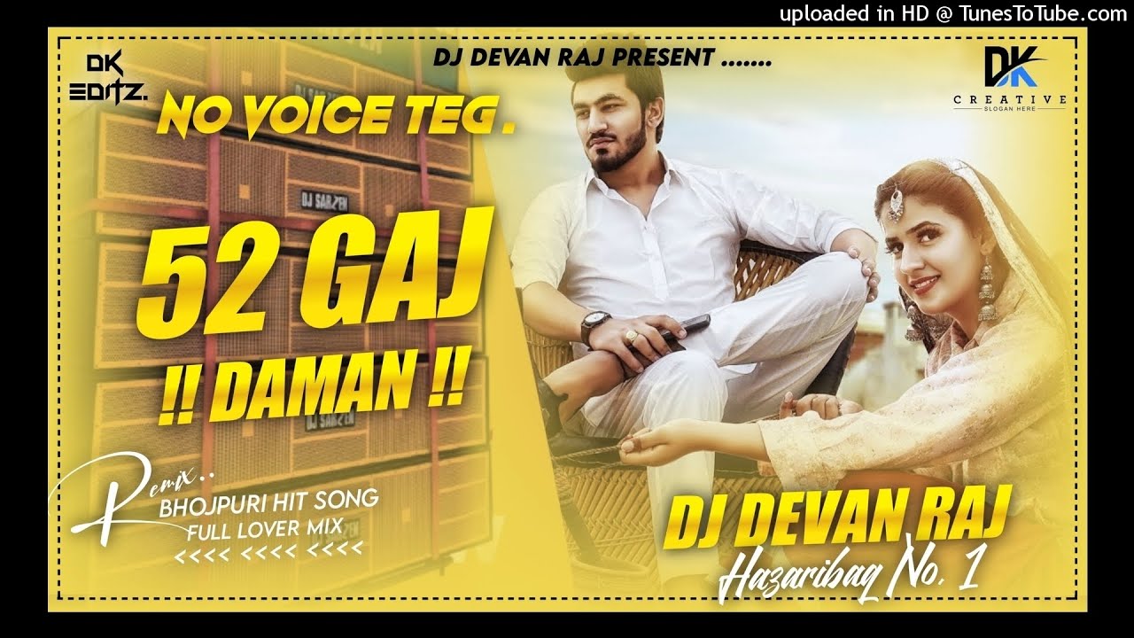 #52_gaj_ka_daman_Dj Devan Raj Hazaribag No 1 full hard bass mix 2021#