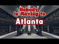 10 Reasons Nobody is Moving to Atlanta, Georgia.