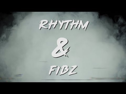 Rhythm vs Fibz