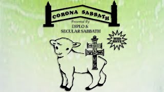 Diplo - Corona Sabbath with Rhye #4 2020