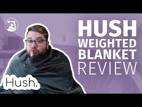 Hush Weighted Blanket Review - The Best Weighted Blanket For Couples!