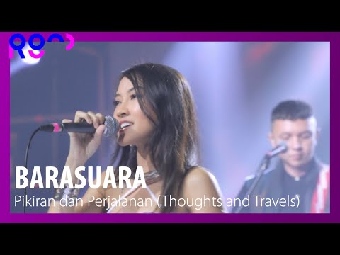 (4K) [2023 ROUND FESTIVAL] BARASUARA - Pikiran dan Perjalanan (Thoughts and Travels)