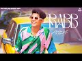 Rabb Official Video Arjun Sahota Raka Beats Punjabi Song