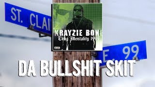 Krayzie Bone - Da Bullshit (Skit) Reaction