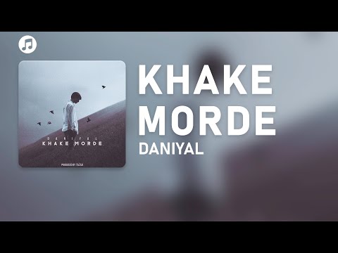 Daniyal - Khake Morde