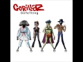 Gorillaz Do Ya Thing SHORT EXPLICIT VERSION