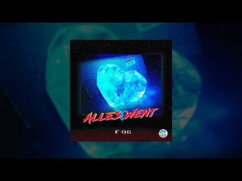 N' YAEL - ALLES WENT (prod. Fordays x Seph Got The Waves) [Official Audio]