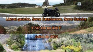 preview picture of video 'Litoral Gaúcho, Serra Catarinense e Serra Gaúcha na XJ6F'