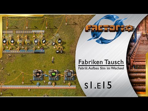 Fabriken Tausch ► Spionageausrüstung 🏭 FACTORIO [s3e15]