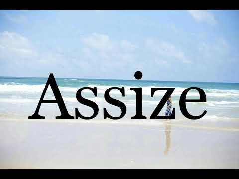 How To Pronounce Assize🌈🌈🌈🌈🌈🌈Pronunciation Of Assize