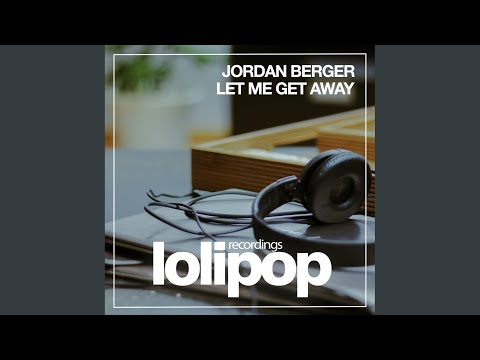Let Me Get Away (Original Mix)