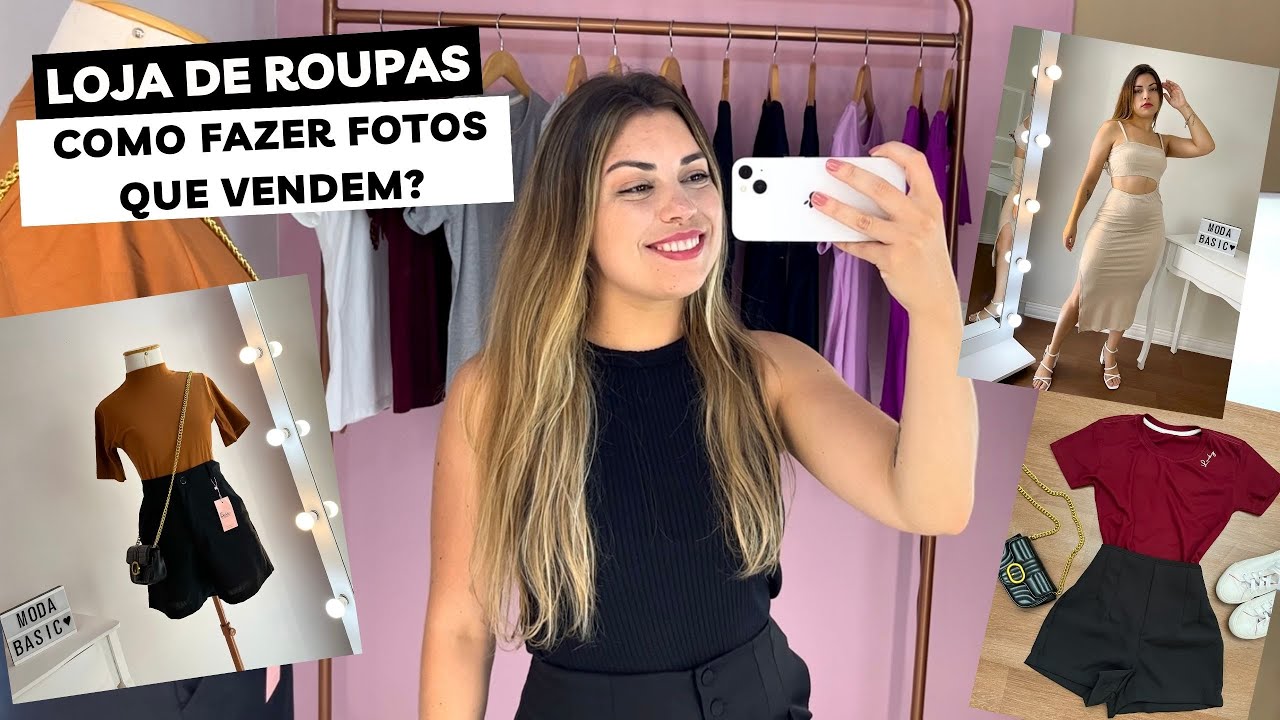 COMO FAZER FOTOS PARA LOJA DE ROUPAS | Aprenda a fazer fotos que vendem
