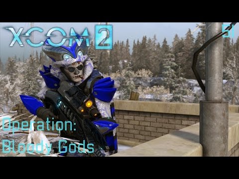 XCOM 2 (All DLC's) - Part 51