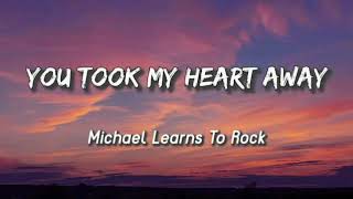 Download lagu you took my heart Away Michael learns to rock mp3 #musicvideo mp3