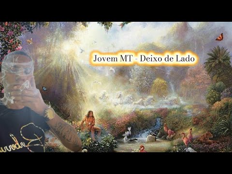Jovem MT - Deixo de Lado